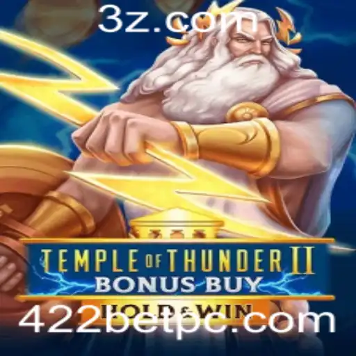Explorando o Mundo de Temple of Thunder II Bonus Buy e a Conexão com 422bet